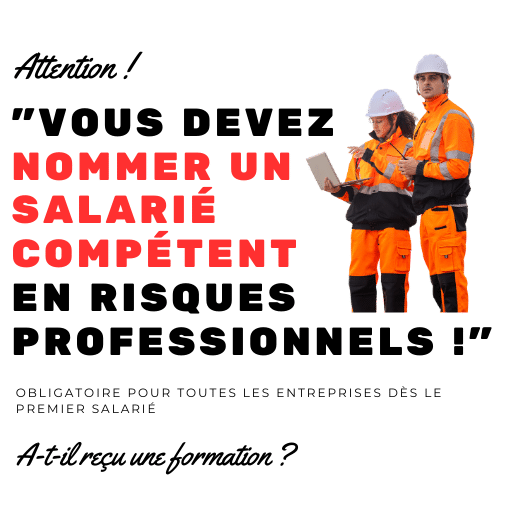 Il est écrit que tout employeur doit nommer un salarié compétent en risques professionnels