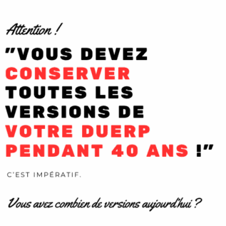 Texte indiquant : Obligation de conserver le duerp pendant 40 ans